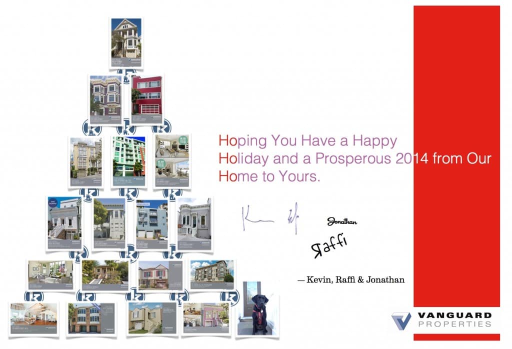 Hoping You Have a Wonderful Holiday and a Prosperous 2014 from Our Home to Yours! 
